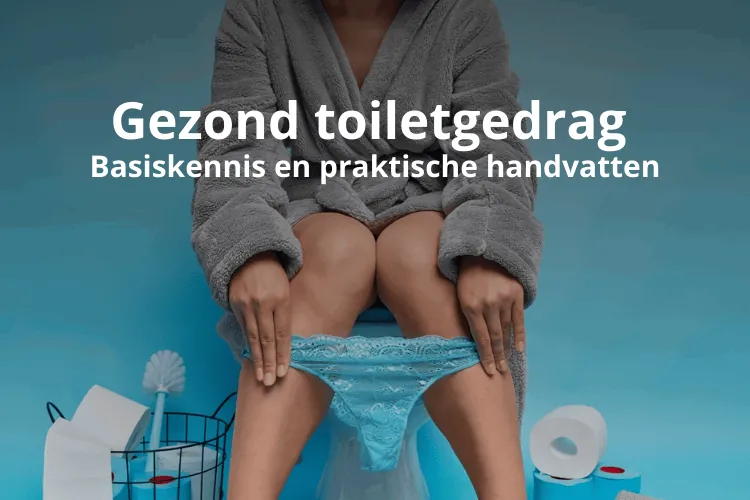 Online cursus gezond toiletgedrag door Monique de Wit